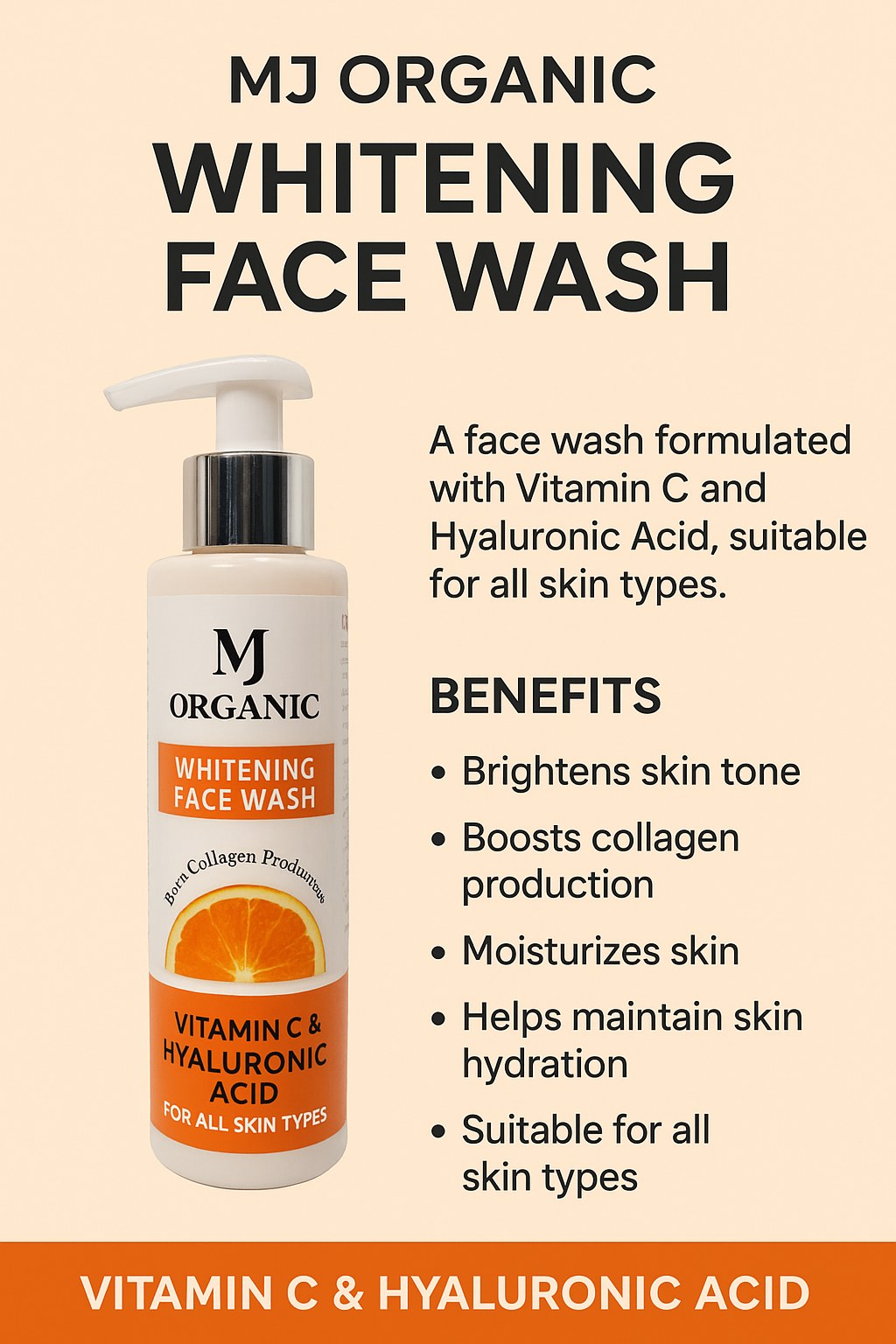 MJ Organic Whitening Face Wash | Vitamin C & Hyaluronic Acid |
